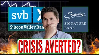 SILICON VALLEY BANK & SIGNATURE BANK: CRISIS AVERTED?