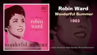 Robin Ward – Wonderful Summer – 1963 [HQ REMIX/REMASTER]