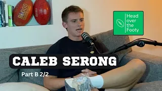 Ep.2 Caleb Serong (Part B 2/2)