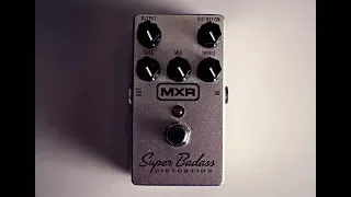 MXR Super Badass Distortion - Is It Any Good?