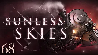 The Forge Rekindled | Sunless Skies | Part 68