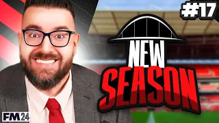 SEASON 3 STARTS HERE | Part 17 | Wembley FC FM24 | Football Manager 2024