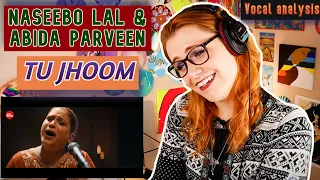 Vocal Coach Reacts to 'Tu Jhoom' | Naseebo Lal x Abida Parveen (ft.  tecnhique analysis + happiness)