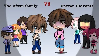 The Afton family VS Steven Universe {gacha life singing battle}