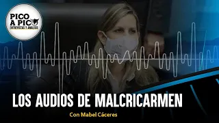 Los audios de Malcricarmen | Pico a Pico