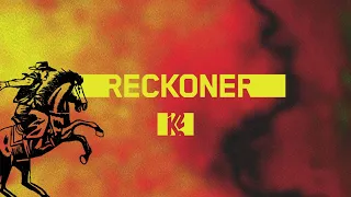 The Reckoner | All-Terrain Domination