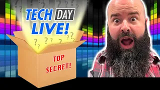 Tech Day #5 - Top Tech for Everyone!