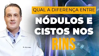 A DIFERENÇA entre NÓDULO e CISTO nos RINS - Dr  André Matos Urologista