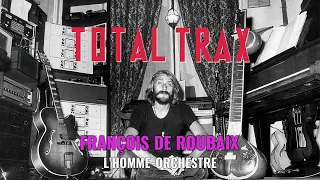 François de Roubaix : l'Homme-Orchestre