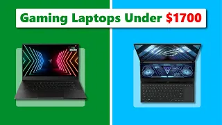 Top 4 Best Gaming Laptops Under $1700 (2024 Edition)