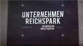 Neo Magazin Investigative: Unternehmen Reichspark I NEO MAGAZIN ROYALE mit Jan Böhmermann