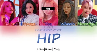 MAMAMOO (마마무) - HIP (5 Members Ver.) (Color Coded Lyrics Eng/Rom/Han/가사)