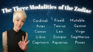 The Three Modalities of the Zodiac - Cardinal, Fixed, Mutable