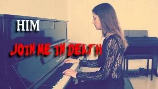 "Join Me In Death" - HIM (Piano Cover) - Annie Rig