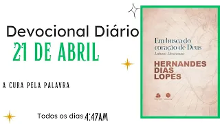 Devocional Diário-Hernandes Dias Lopes- 21 de Abril- Provérbios 16:24