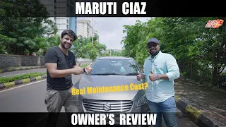 Maruti Ciaz - Exact Maintenance Cost - Owner's Review