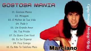 🎧║MARCIANO - Gostosa Mania - Vol.1 [CD Completo] #MosaicoMusical