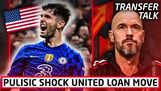 BREAKING: Christian Pulisic Wants SHOCK United Loan Move!! | Casemiro Deal PROBABLE? | Transfer News