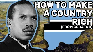 Botswana: How to Make a Country Rich (From Scratch)