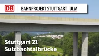 Sulzbachtalbrücke Stuttgart 21