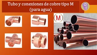 Tubo y conexiones de cobre tipo M (para agua potable)