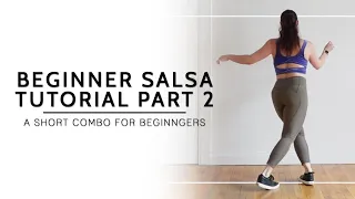 Salsa Dance Tutorial | Adding To Basic Footwork Part 2