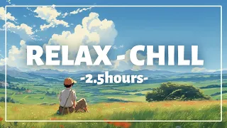 Relax Under Blue Sky - 2.5 hours lofi chill