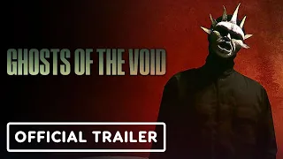 Ghosts of the Void - Official Trailer (2023) Tedra Millan, Michael Reagan