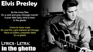 Elvis Presley - In The Ghetto (Lyrics Spanish-English) (Español-Inglés)