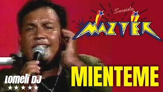 1991 - Mienteme - SONIDO MAZTER -  canta Cheo Martinez - En Vivo