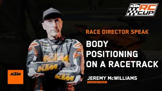 Body positioning on the racetrack | KTM RC CUP | Ft. Jeremy McWilliams