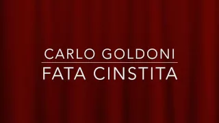 Fata Cinstita - Carlo Goldoni (Teatru Radiofonic)