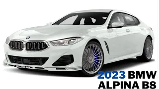 2023 BMW ALPINA B8 Gran Coupe LCI | Interior,  And Exterior