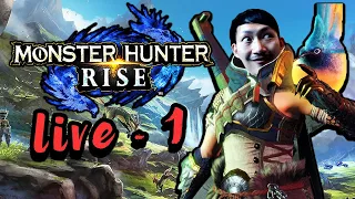 🔴 [LIVE] Monster Hunter Rise [Day1] | รวมพลคนล่าเเย้