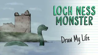 LOCH NESS MONSTER | Draw My Life