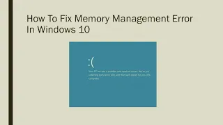 Ошибка windows 10 memory management (синий экран) как исправить