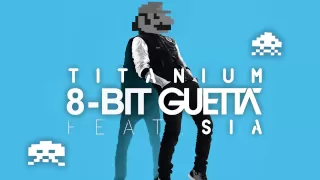 Titanium - David Guetta 8-BIT VERSION!