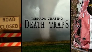 TORNADO DEATH TRAPS