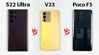Samsung S22 Ultra vs Vivo V23 vs Poco F3 SPEED TEST! OMG😱