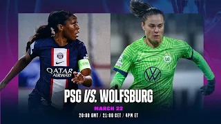 PSG vs. Wolfsburg | Quarts De Finale Aller De L'UEFA Women's Champions League 2022-23