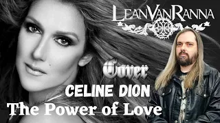 The Power of Love - Celine Dion [By Lean Van Ranna]