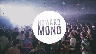 HOWARD MONO / Hide & Seek @ Westend Club Essen 15/12/2017