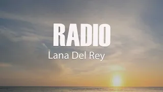 Lana Del Rey - Radio (Lyrics)