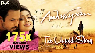 AWARAPAN (THE UNTOLD STORY) - AYK Ft. Emraan & Mrinalini