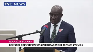 [WATCH] Governor Obaseki Presents 2022 Appropriation Bill To Edo State Assembly