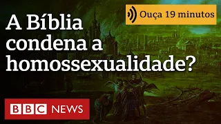 É verdade que a Bíblia condena a homossexualidade?