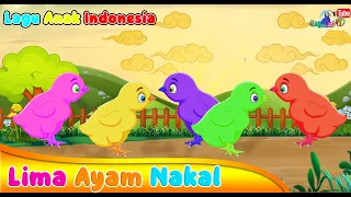 LIMA ANAK AYAM NAKAL BERLOMPATAN || Lagu Anak Indonesia terpopuler