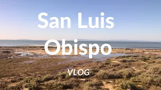 SLO Travel Vlog