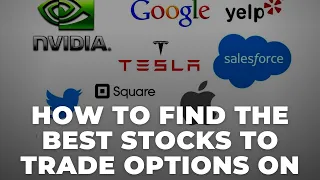 How To Find The Best Stocks For Options Trading | Active - Liquid - Volatile | Build Your Watchlist