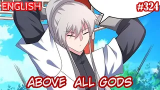 Above All Gods (AAG  Gu Qingfeng) | English | #324 | Arrogant Child